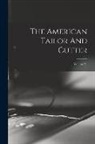 Anonymous - The American Tailor And Cutter; Volume 21