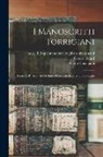 Cesare Guasti, Archivio Di Stato Di Firenze, Italy R Soprintendenza Degli Archiv - I Manoscritti Torrigiani: Donati Al R. Archivio Di Stato Di Firenze, Descrizione E Saggio