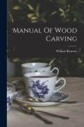 William Bemrose - Manual Of Wood Carving