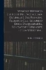 Baldassare Odescalchi - Memorie Istorico Critiche Dell'accademia De'lincei E Del Principe Federico Cesi, Secondo Duca D'aquasparta, Fondatore E Principe Della Medesima