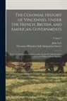 John Law, Vincennes Historical and Antiquarian - The Colonial History of Vincennes, Under the French, British, and American Governments: From Its First Settlement Down to the Territorial Administrati