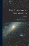 Pierre Simon Laplace - The System of the World; Volume 2