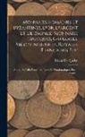 Elzéar de Quelen - Monnaies Romaines Et Byzantines, D'or, D'argent Et De Bronze, Monnaies Grecques, Gauloises, Mérovingiennes, Royales Françaises, Etc: Antiquités Gallo-