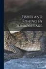 Anonymous - Fishes and Fishing in Sunapee Lake
