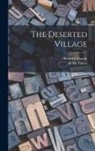Oliver Goldsmith, M. M. Taylor - The Deserted Village