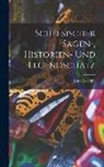 John Retcliffe - Schlesischer Sagen-, Historien- Und Legendschatz