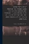 Charles Austin Mendell Taber - How the Great Prevailing Winds and Ocean Currents Are Produced, and How They Affect the Temperature and Dimensity of Lands and Seas