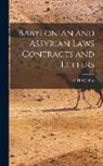C. H. W. Johns - Babylonian and Assyrian Laws Contracts and Letters