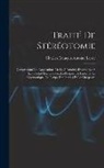 Charles François Antoine Leroy - Traité De Stéréotomie: Comprenant Les Applications De La Géométrie Descriptive À La Théorie Des Ombres, La Perspective Linéaire, La Gnomoniqu