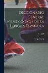 Roque Barcia - Diccionario General Etimológico De La Lengua Española; Volume 3