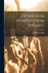 Paul De Lagarde - Didascalia apostolorum syriace