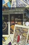 Stanislas De Guaita - Essais De Sciences Mandites; Volume 3