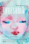 Iman Mersal, Iman/ Creswell Mersal - The Threshold