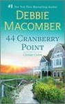Debbie Macomber - 44 Cranberry Point
