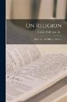 Friedrich Schleiermacher - On Religion; Speeches to its Cultured Despisers