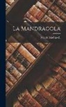 Niccolò Machiavelli - La Mandragola