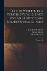 William Bradshaw, Giovanni Paolo Marana, Robert Midgley - Letters Written by a Turkish spy, who Lived Five and Forty Years Undiscovered at Paris: Giving an Im