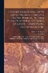 Ignacio Domeyko - Tratado De Ensayes, Tanto Por La Via Seca Como Por La Via Humeda, De Toda Clase De Minerales Y Pastas De Cobre, Plomo, Plata, Oro, Mercurio, &c: Con D