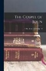 Edgar Johnson Goodspeed - The Gospel of John