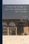 Syvert Havercamp, Flavius Josephus, William Whiston - Complete Works of Josephus. Antiquities of the Jews; The Wars of the Jews Against Apion, etc., ..; Volume 2