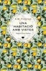 E. M. Forster - Una habitació amb vistes = A room with a view