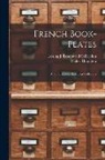 Lessing J. Rosenwald Collection, Walter Hamilton - French Book-Plates: A Handbook for Ex-Libris Collectors