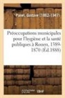 Gustave Panel, Panel-g - Preoccupations municipales pour l