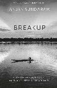 Anjan Sundaram,  Sundaram Anjan - Breakup - A Reporter's Marriage amid a Central African War