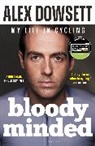 Alex Dowsett - Bloody Minded