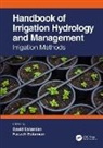 Saeid (Isfahan University of Technology Eslamian, Saeid (Ishfahan University Eslamian, Saeid Eslamian Eslamian, Faezeh Eslamian, Faezeh (McGill University Eslamian, Saeid Eslamian... - Handbook of Irrigation Hydrology and Management