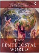 Michael Haustein Wilkinson, Joerg Haustein, Jörg Haustein, Michael Wilkinson - Pentecostal World