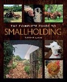 Debbie Kingsley - The Complete Guide to Smallholding