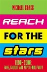 Michael Cragg - Reach for the Stars: 1996–2006: Fame, Fallout and Pop’s Final Party
