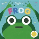 Maggie Li, Li Maggie, Maggie Li, Li Maggie - Little Life Cycles: Frog