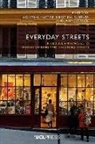 Jane Clossick, Birgit Hausleitner, Agustina Martire - Everyday Streets