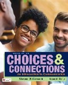 Ortiz Joseph, Steven McCornack, Joseph Ortiz - Choices & Connections