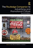 Emily Mcallister West, Matthew P McAllister, Matthew P. McAllister, Emily West - Routledge Companion to Advertising and Promotional Culture