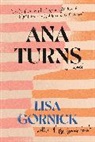 Lisa Gornick, Gornick Lisa - Ana Turns