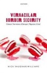 Vaughan-Williams, Nick Vaughan-Williams - Vernacular Border Security