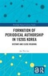 Jae-Yon Lee - Formation of Periodical Authorship in 1920s Korea