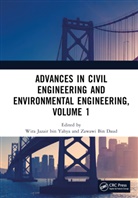 Wira Jazair Bin (Universiti Teknologi Malay Yahya, Zawawi Bin Daud, Wira Jazair Bin Yahya, Wira Jazair bin (Universiti Teknologi Malaysia Yahya - Advances in Civil Engineering and Environmental Engineering, Volume 1