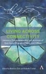 Beatrice Cheng Zani, Beatrice Cockel Zani, Isabelle Cheng, Isabelle Cockel, Beatrice Zani - Living Across Connectivity