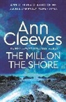 Ann Cleeves - The Mill on the Shore