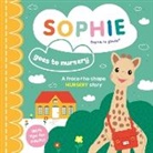 Ruth Symons, Symons Ruth, Vulli - Sophie La Girafe: Sophie Goes to Nursery
