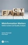 Uyiosa Omoregie, Uyiosa (Avram Turing) Omoregie, Uyiosa (Avram Turing) Ryall Omoregie, Kirsti Ryall, Kirsti (Avram Turing) Ryall - Misinformation Matters