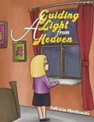 Patricia Mankowski - A Guiding Light from Heaven