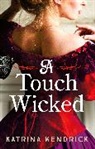 Katrina Kendrick - Touch Wicked