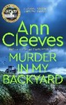 Ann Cleeves, Cleeves Ann - Murder in My Backyard