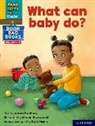 Bradbury, Adrian Bradbury, Bradbury Adrian, Piwowarski, Marcin Piwowarski, Piwowarski Marcin - Read Write Inc. Phonics: What Can Baby Do Yellow Set 5 Nf Book Bag