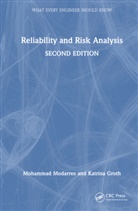 Katrina Groth, Mohammad Modarres, Mohammad (University of Maryland Modarres, Mohammad Groth Modarres - Reliability and Risk Analysis